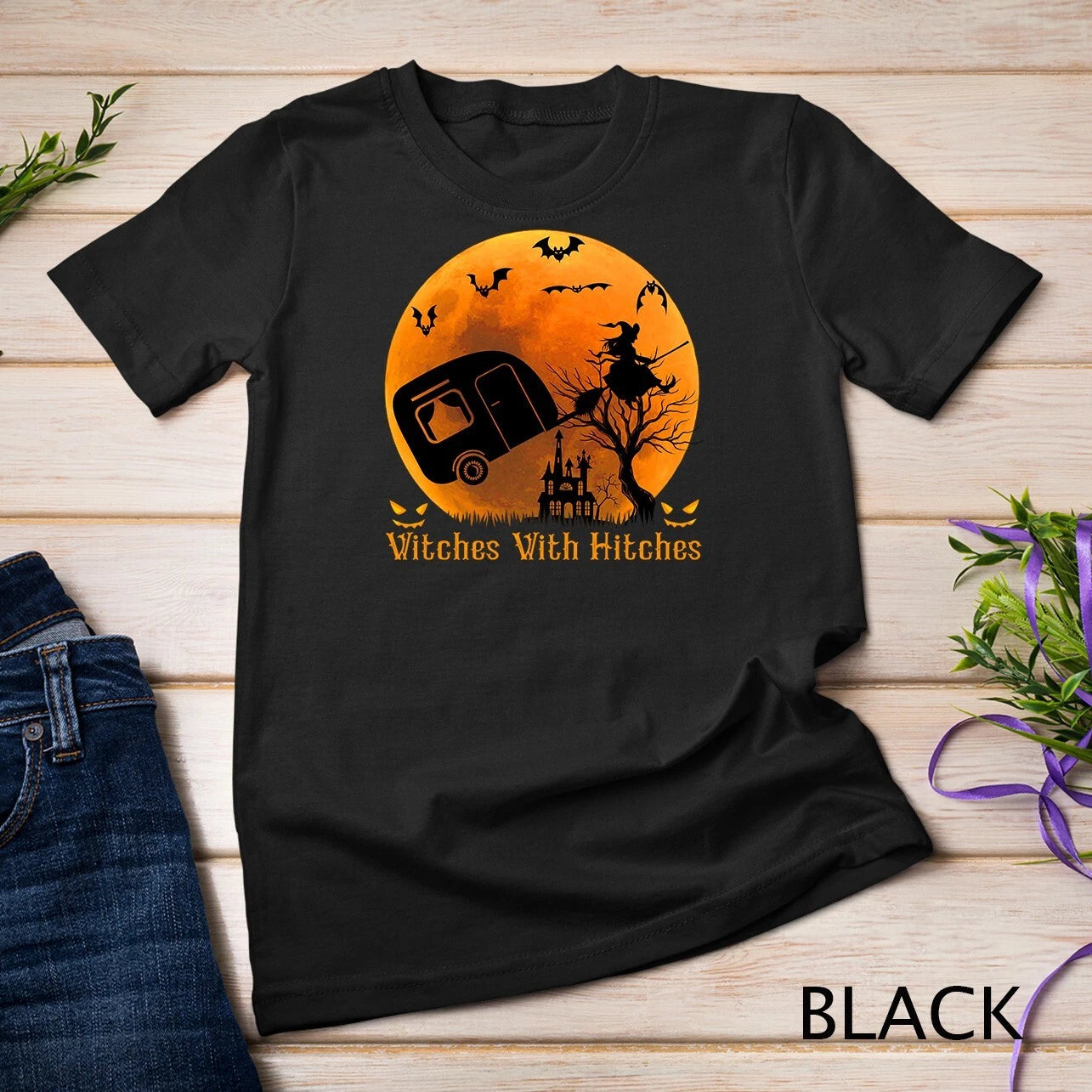 Witches With Hitches T-shirt Halloween Camper Camping Moon Unisex T-shirt