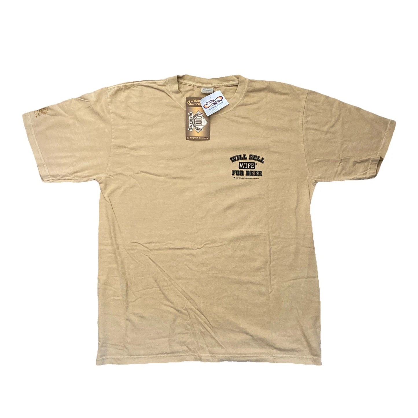New Crazy Shirts Tshirt Men Large Mustard Beer Dyed Will Sell Wife For Beer Nwt T-Shirt | Bold Fan Favorite | Must-Have For Collectors