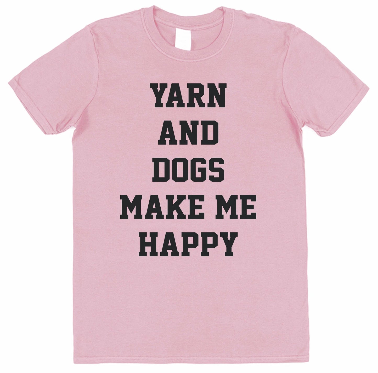 Yarn &amp; Dogs Make Me Happy T-shirt Gift For Knitter &amp; Dog Lover Crocheter T-shirt