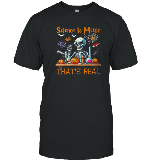 Science Is Magic Halloween Skeleton Students Teacher T Shirt