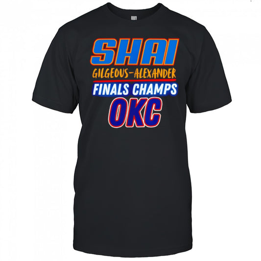 Shai Gilgeous Alexander Oklahoma City Thunder NBA Finals Champions shirt