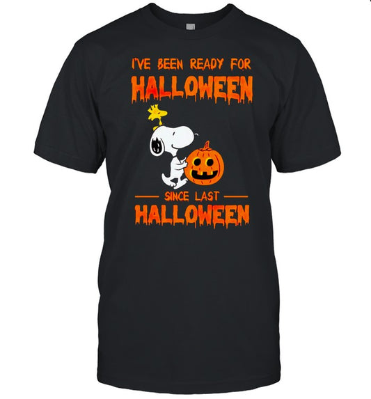 Snoopy I’ve been ready for Halloween since last Halloween shirt