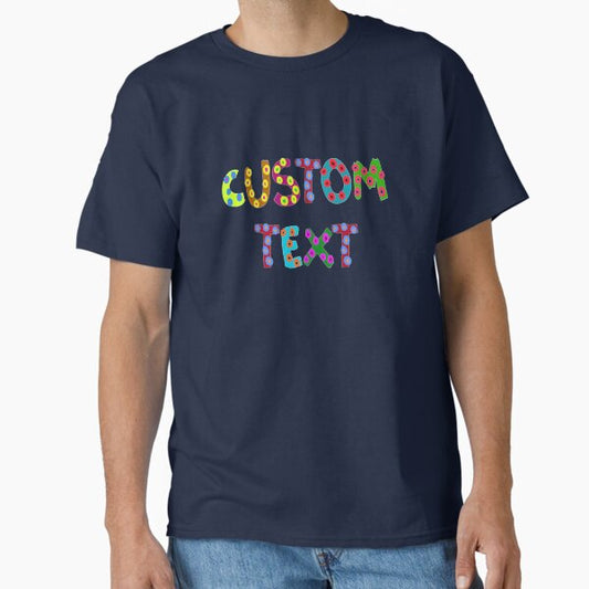 Custom design Classic T-Shirt for Sale by teb7676