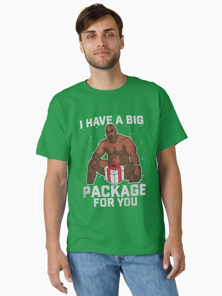 I have a big package for you Christmas gift Classic TShirt T-Shirt | Holiday Edition | Trending Festive Apparel