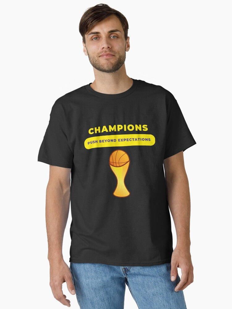 Champions Push Beyond Expectations Classic T-shirt | Trendy Graphic Tee | Casual Unisex T-shirt
