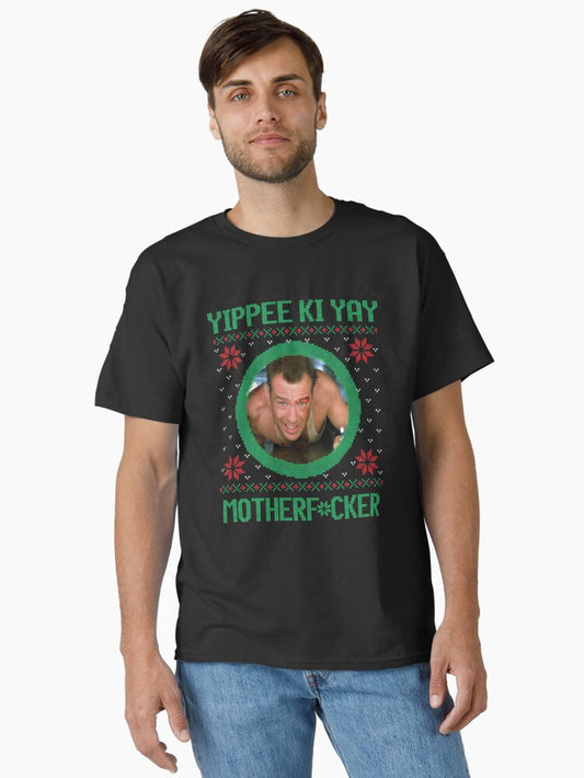 Yippee Ki Yay Motherfcker Classic TShirt T-Shirt | Cute Festive Style | Limited Christmas Style