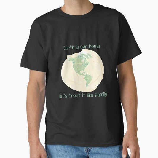 "Treat the world like family - only one earth - design" Classic T-Shirt for Sale by thesalmonicher