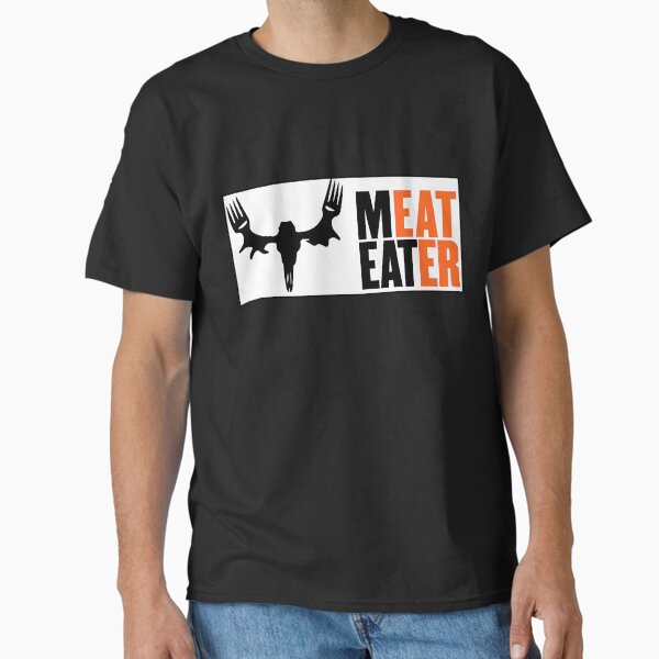 Meat Eater Classic T-Shirt for Sale by unionpride
