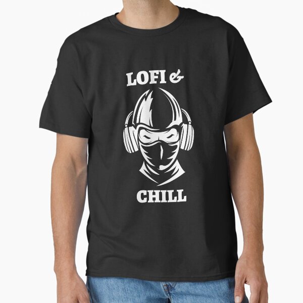 "Lofi and Chill" Classic T-Shirt for Sale by AscendMerch