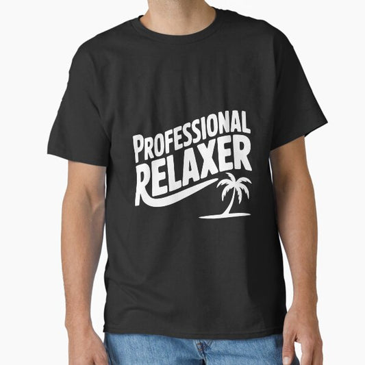 Professional Relaxer Classic T-Shirt for Sale by Fraxoweb