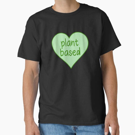 "Plant Based, Green Heart" Classic T-Shirt for Sale by jeallan