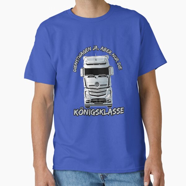 "Truck driver- company car yes, but only the top class" Classic T-Shirt by Zerberus71