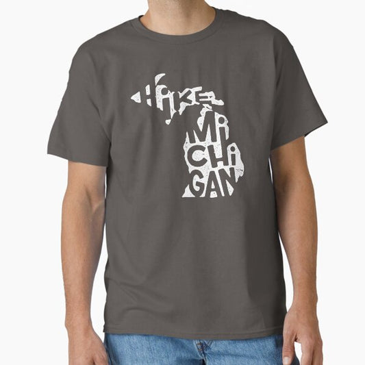Hike Michigan  Classic T-Shirt for Sale by suttonbelyea