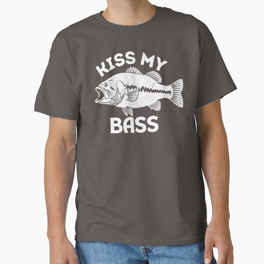 Kiss my bass fun fishing t-shirt Classic T-Shirt for Sale by OptimOutfitters
