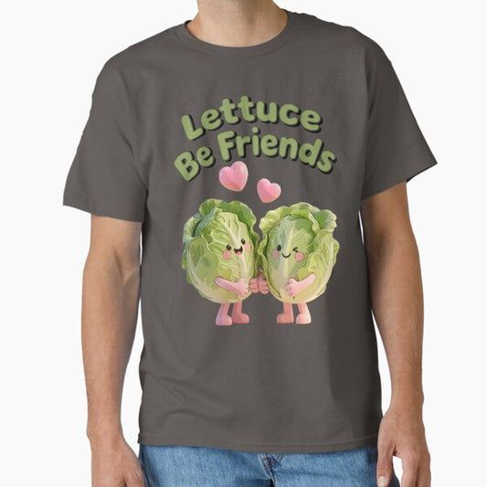 "Lettuce Be Friends" Classic T-Shirt for Sale by NatalieJeans
