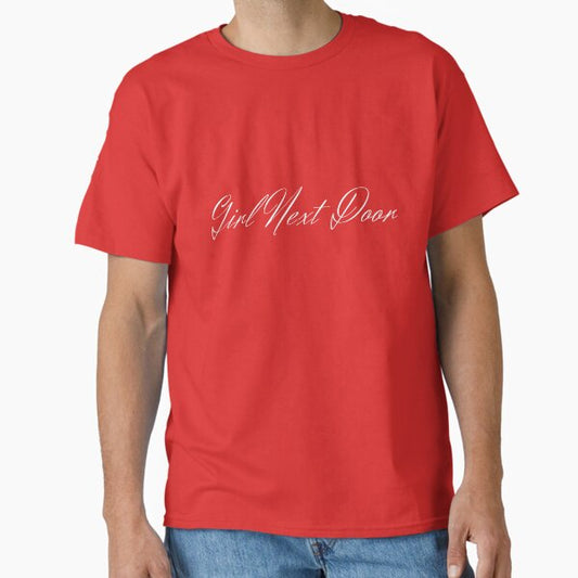 Girl Next Door Classic T-Shirt for Sale by lovcee
