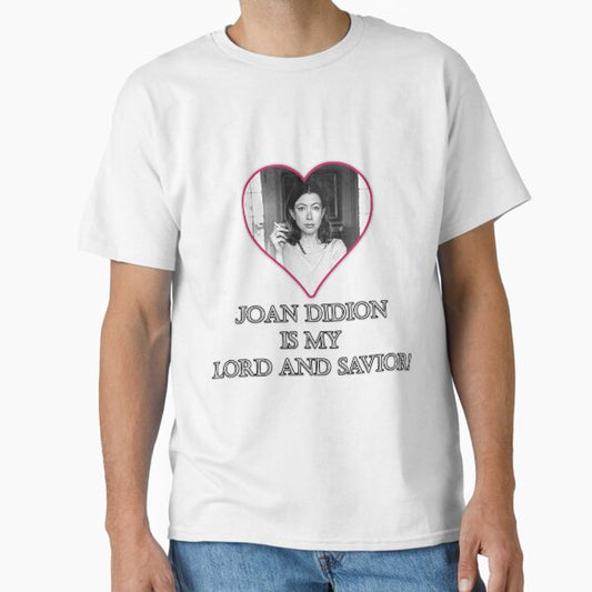 joan didion Classic T-Shirt for Sale by spoiledbratz