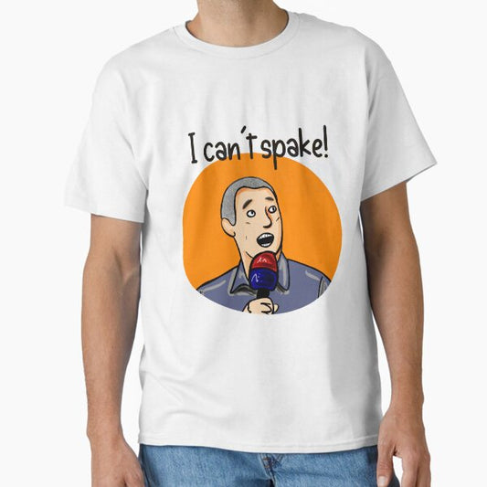 I can’t spake - Wayne Mardel appreciation Classic T-Shirt for Sale by Numpties