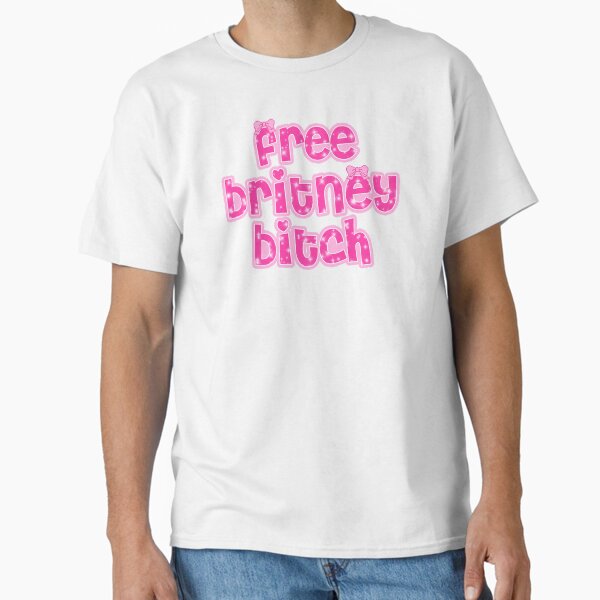 free britney bitch Classic T-Shirt for Sale by discostickers