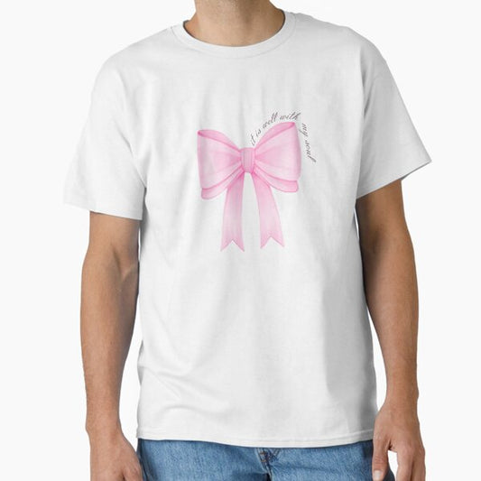 It is Well With My Soul Bow Coquette Pink Classic T-Shirt for Sale by kcamp123