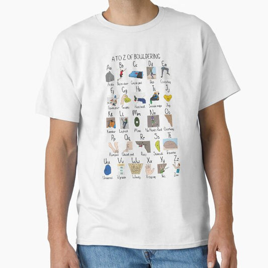A to Z of Bouldering  Classic T-Shirt for Sale by OhJaye