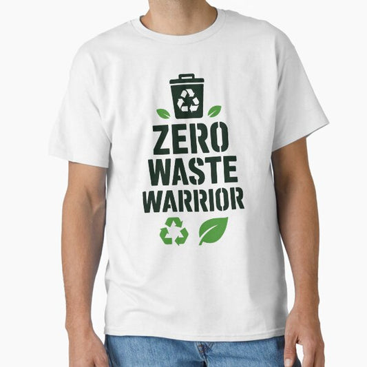 "Sustainable Zero Waste Warrior – Eco Activist Tee" Classic T-Shirt for Sale by GADGETEARTH