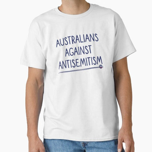 Australians Against Antisemitism Classic T-Shirt for Sale by NAINAU