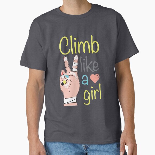 Climb like a girl Classic T-Shirt for Sale by spiralia