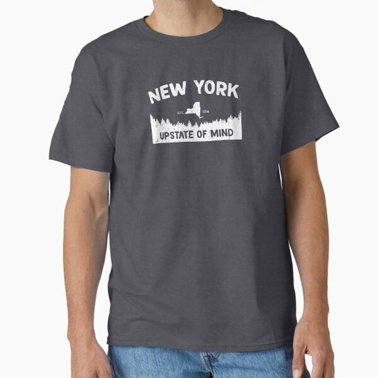New York, Up State of Mind Classic T-Shirt for Sale by GreatLakesLocal