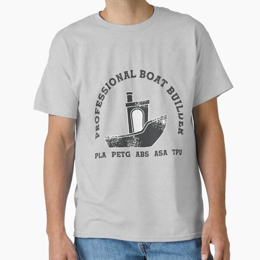 3D Printing Benchy Professional Boat Builder Classic T-Shirt for Sale by PCB1981