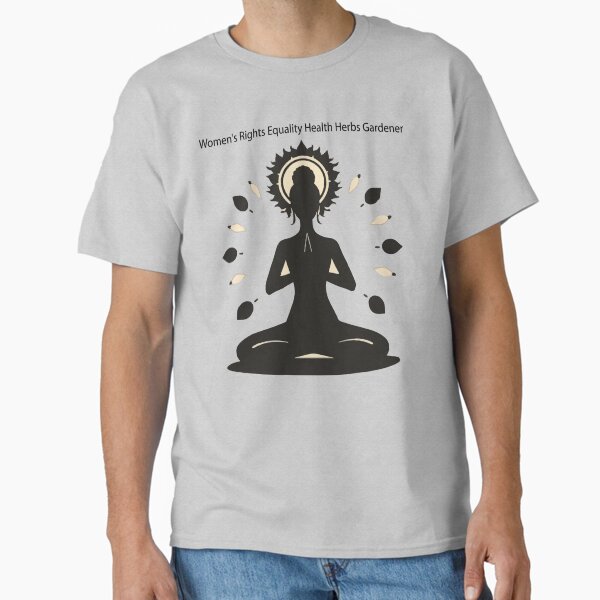 "Empowered by Nature Wellness & Equality Yoga Lover T-Shirt" Classic T-Shirt for Sale by maxmuxen