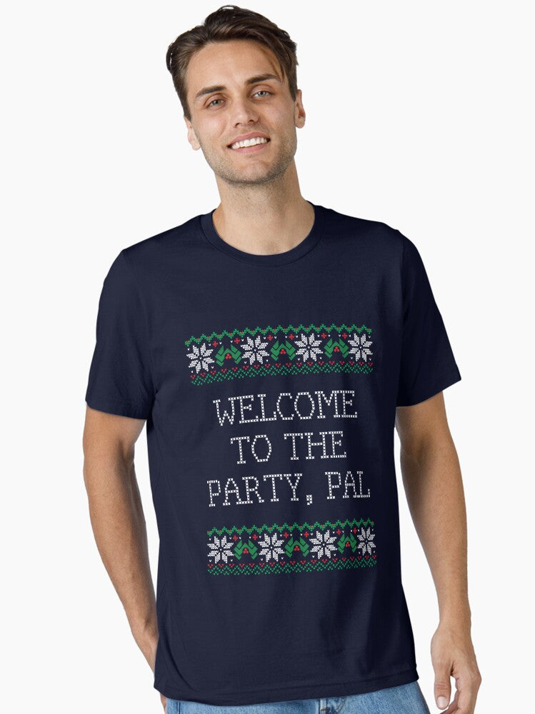 Welcome to the party pal Essential TShirt T-Shirt | Premium Graphic | Top Pick For Gifting