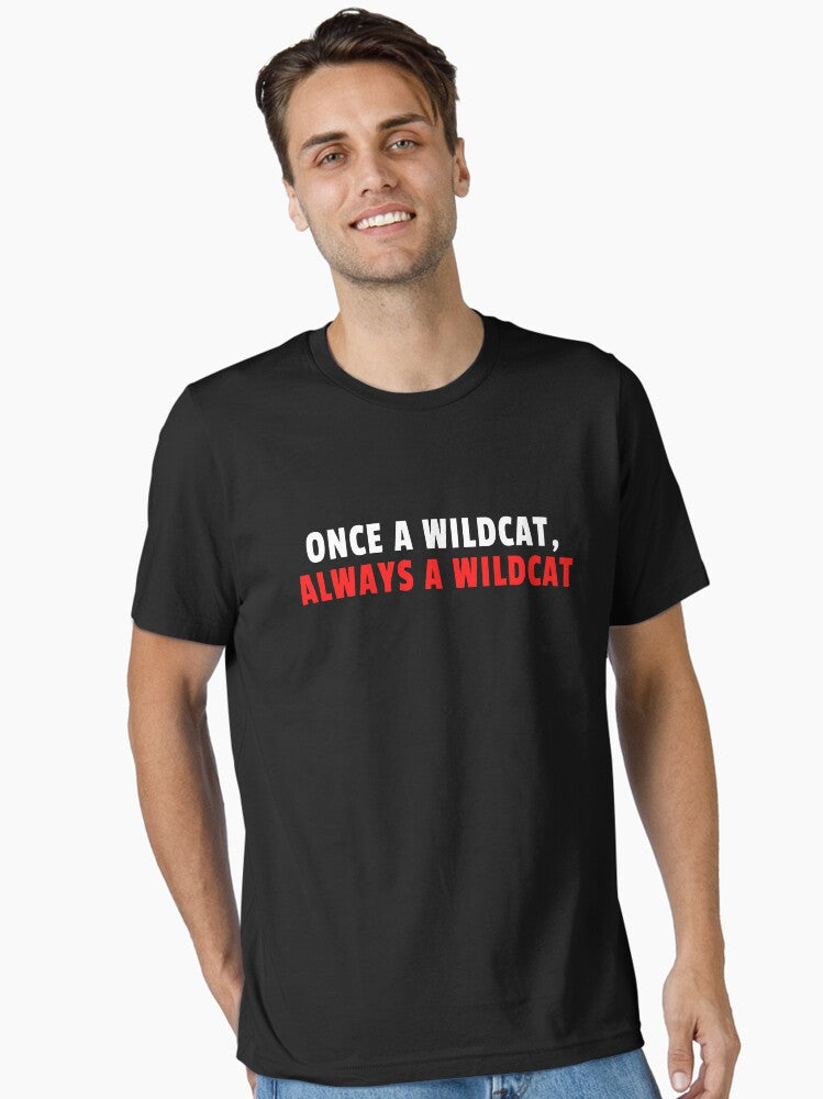 Once A Wildcat Always A Wildcat Essential T-shirt | Trendy Graphic Tee | Casual Unisex T-shirt