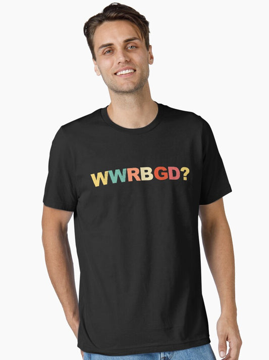 WWRBGD t shirt Ruth Bader Ginsburg Shirts RBG Feminist Notorious RBG Retro Vintage Shirts Essential T-Shirt T-Shirt | Premium Graphic | Top Pick For Fans