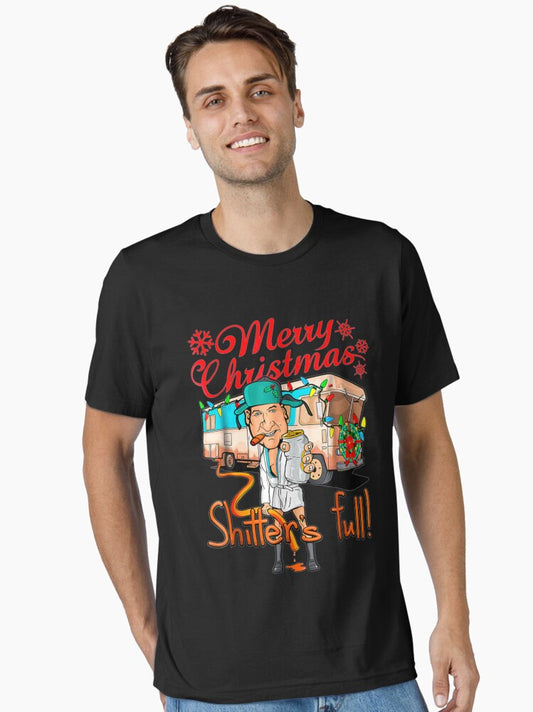 FunnyMerryChristmasShittersFullCousinEddie Essential TShirt T-Shirt | Cute Festive Style | Great For Christmas Season