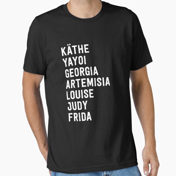 Famous Women Artists Feminist Art History Essential T-Shirt for Sale by AugustDesign