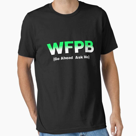 "WFPB Whole Food Plant Based Vegetarian" Essential T-Shirt for Sale by SimpleGrafx