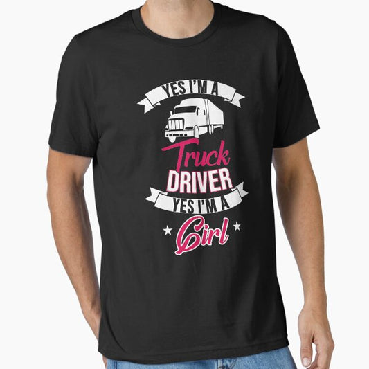 "Truck Driver girl" Essential T-Shirt for Sale by TristanRehbach