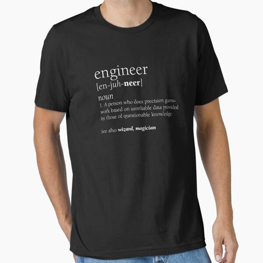 Engineer Definition Funny Engineering Gift Essential T-Shirt for Sale by TripleGMavs