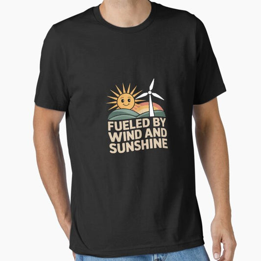 "Fueled by Wind and Sunshine Eco" Essential T-Shirt for Sale by LeeEvans222