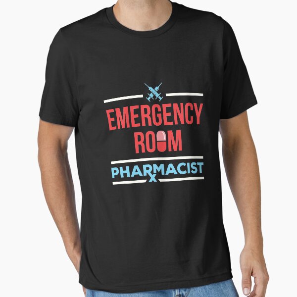 Emergency Room Pharmacist Essential T-Shirt for Sale by jaygo