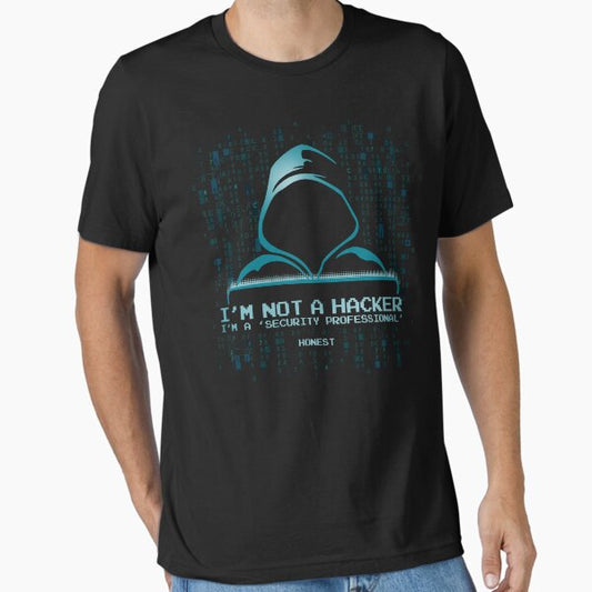 I'm Not A Hacker I'm A Security Professional Honest Cybersecurity Essential T-Shirt for Sale by PinkPlatypus
