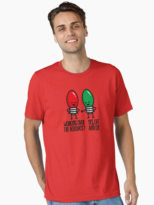 Funny Christmas lights pun Working over holidays Essential TShirt T-Shirt | Fan Favorite Artwork | Top Pick For Gifting