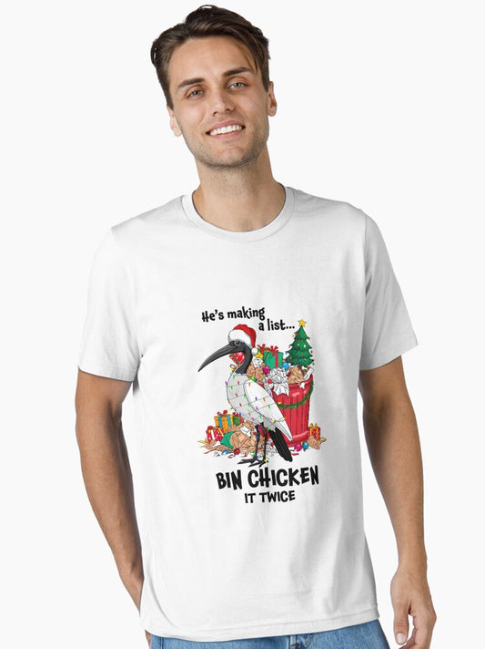 He Is Making A List Bin Chicken It Twice Aussie Xmas Ibis Essential TShirt T-Shirt | Cute Festive Style | Great For Christmas Season
