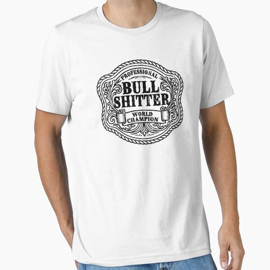 Professional Bullshitter Essential T-Shirt for Sale by cielpoligon