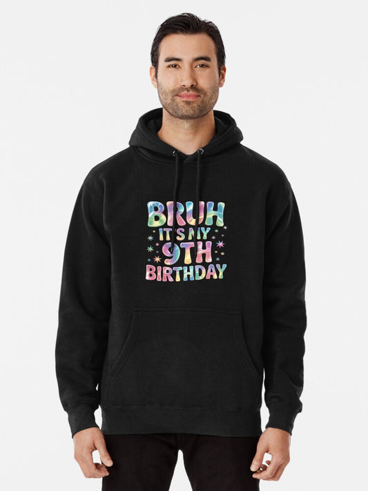Bruh It's My 9th Birthday Axolotl 9 Year Old Pullover Hoodie