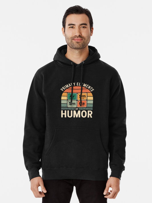 Sarcasm Elements of Humor Periodically Science Teach Pullover Hoodie