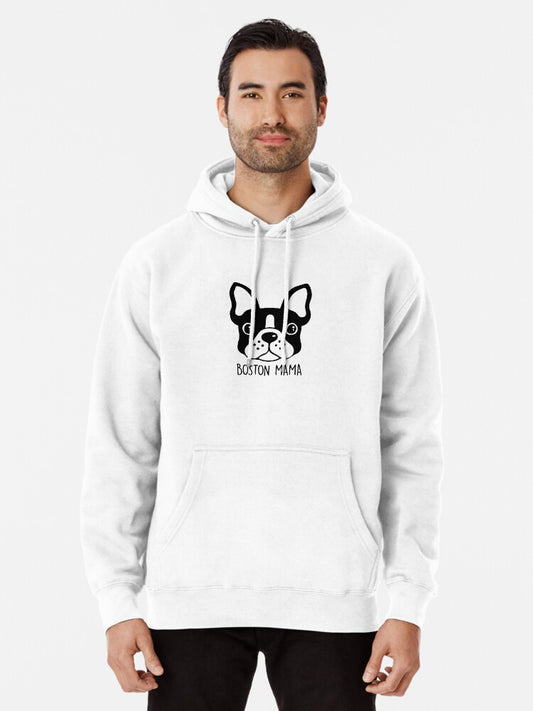 Boston Terrier Mom - Boston Mama Pullover Hoodie
