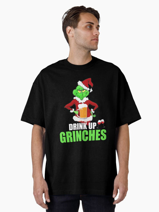 Drink Up Grinches Funny Christmas TShirt Oversized TShirt T-Shirt | Fan Favorite Artwork | Great For Christmas Season