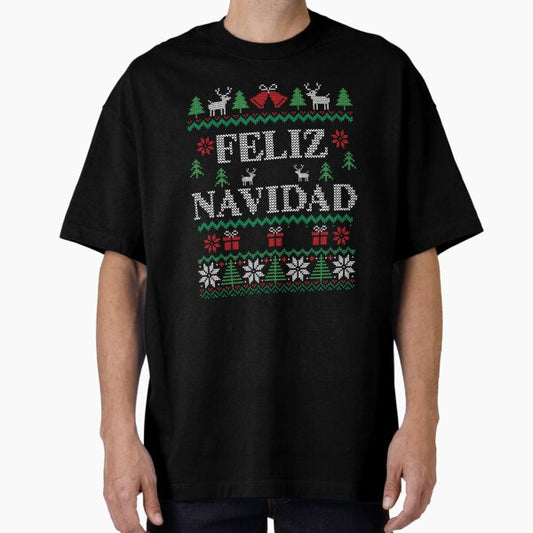 Feliz Navidad Spanish Oversized T-Shirt for Sale by naijwlca57